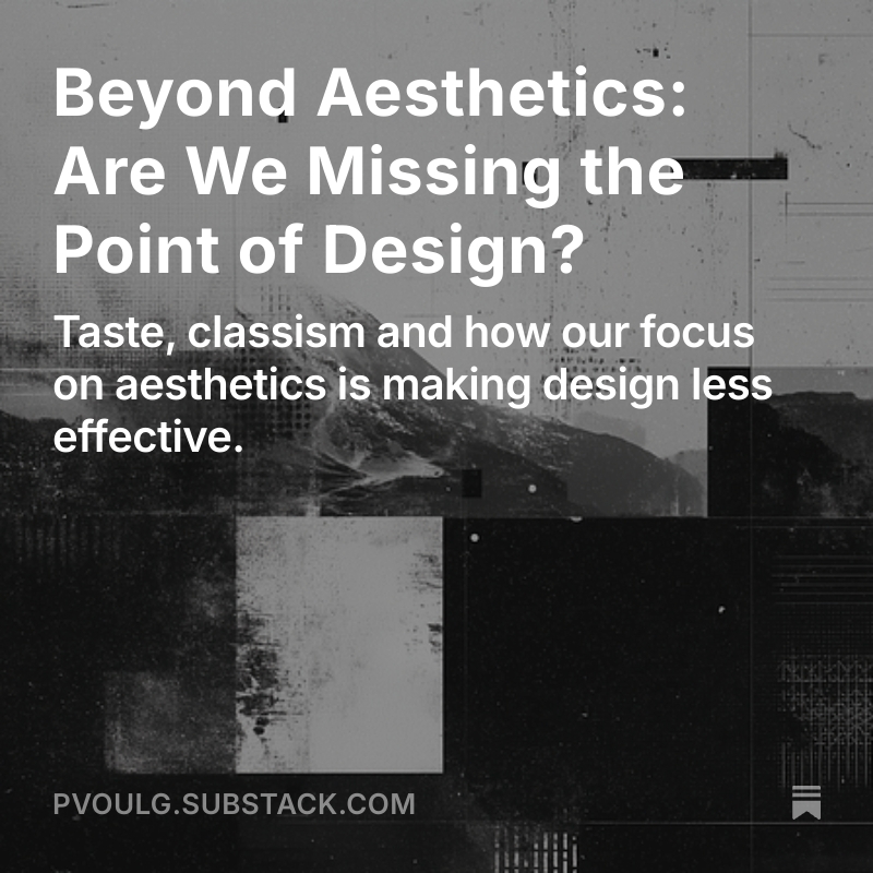 Beyond Aesthetics: Are We Missing the Point of Design? 